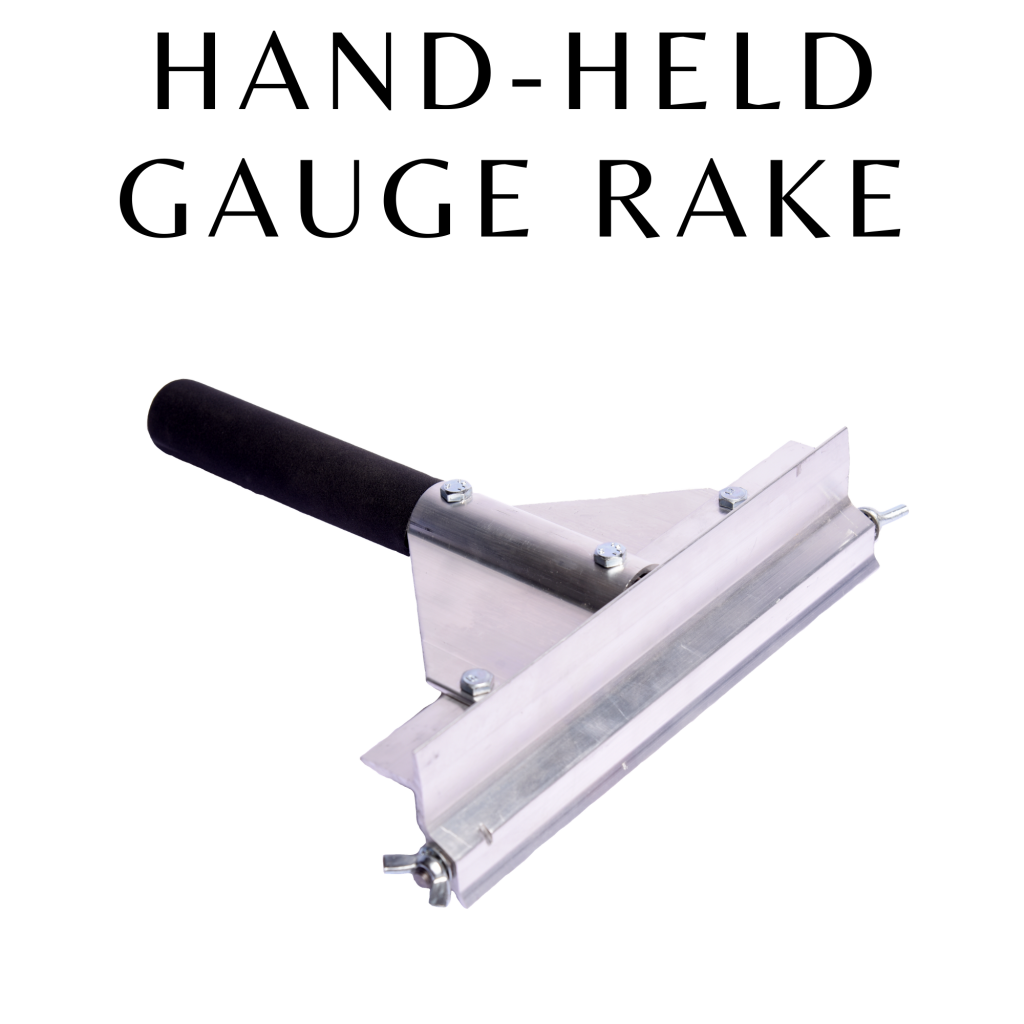 HAND-HELD GAUGE RAKE